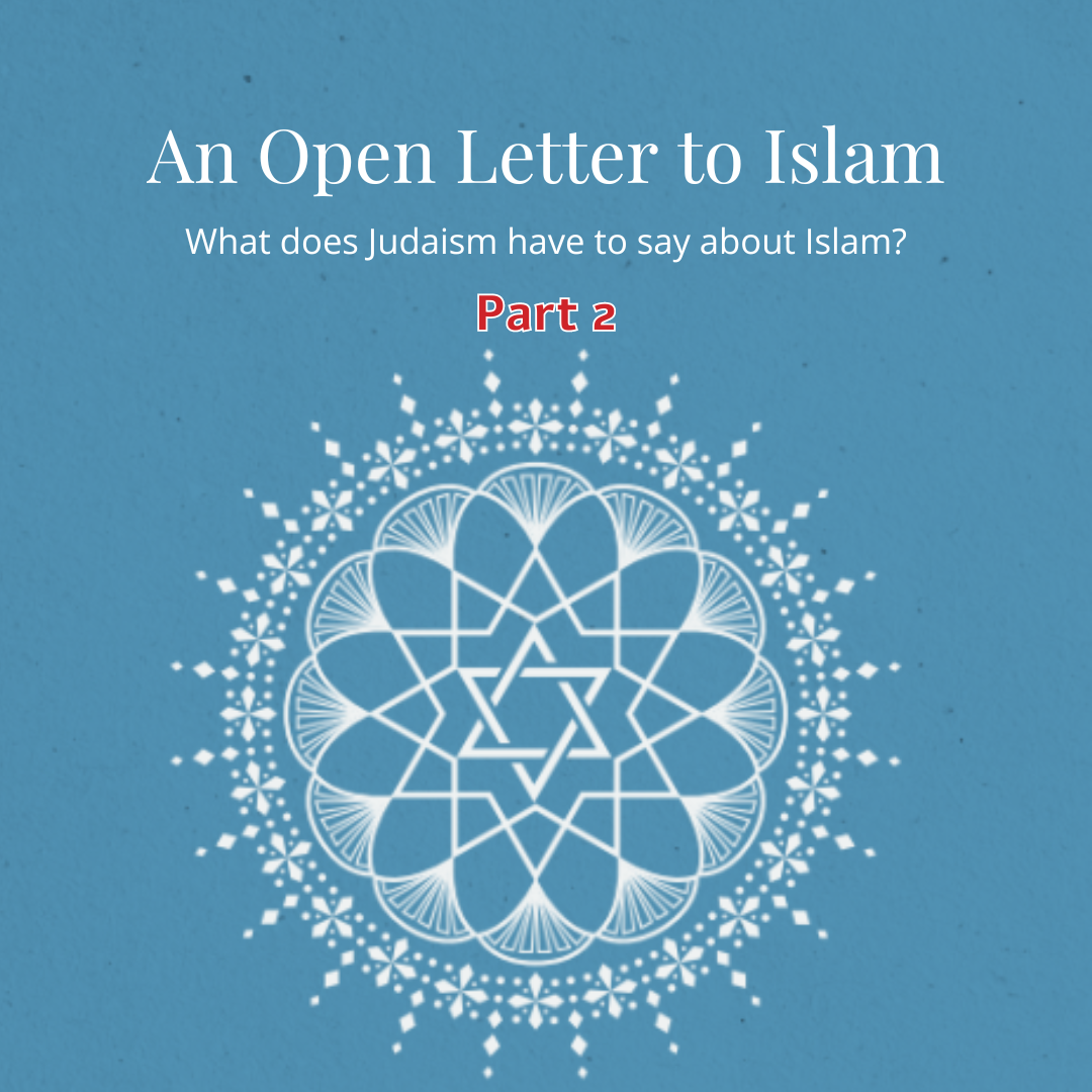 A Bridge between Faiths 2<br>An Open Letter to Islam<br>[Part 2]