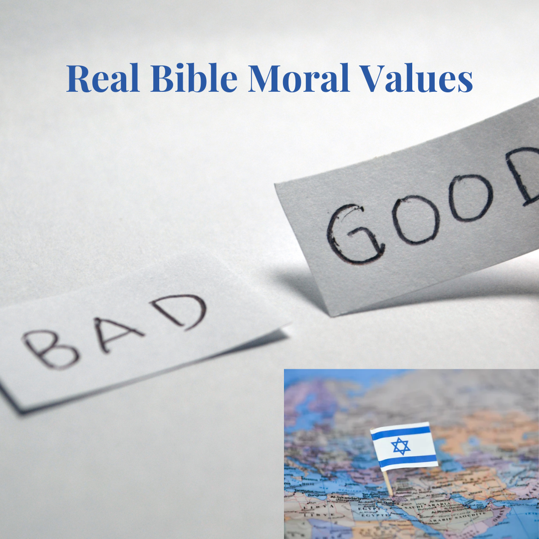 Real Bible Moral Values<br>Hammas attacked Israel<br>what was wrong with Israel's Moral Discernment?