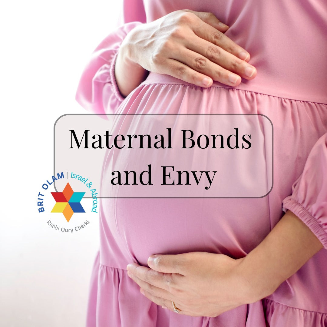 Maternal Bonds and Envy<br>Psychological Effects in Jewish Tradition [Tazria]