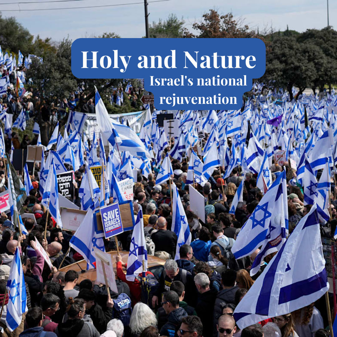 Israel's National Rejuvenation, Holy or Secular?