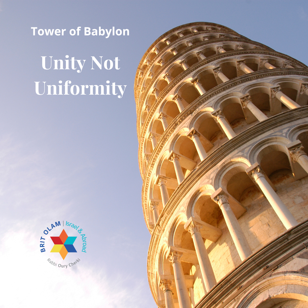 NOAH<br>The Tower of Babylon<br>Unity Not Uniformity