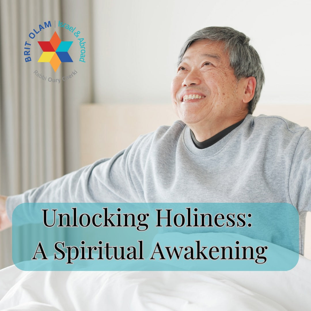 Unlocking Holiness<br>A Spiritual Awakening<br>[Kedoshim]
