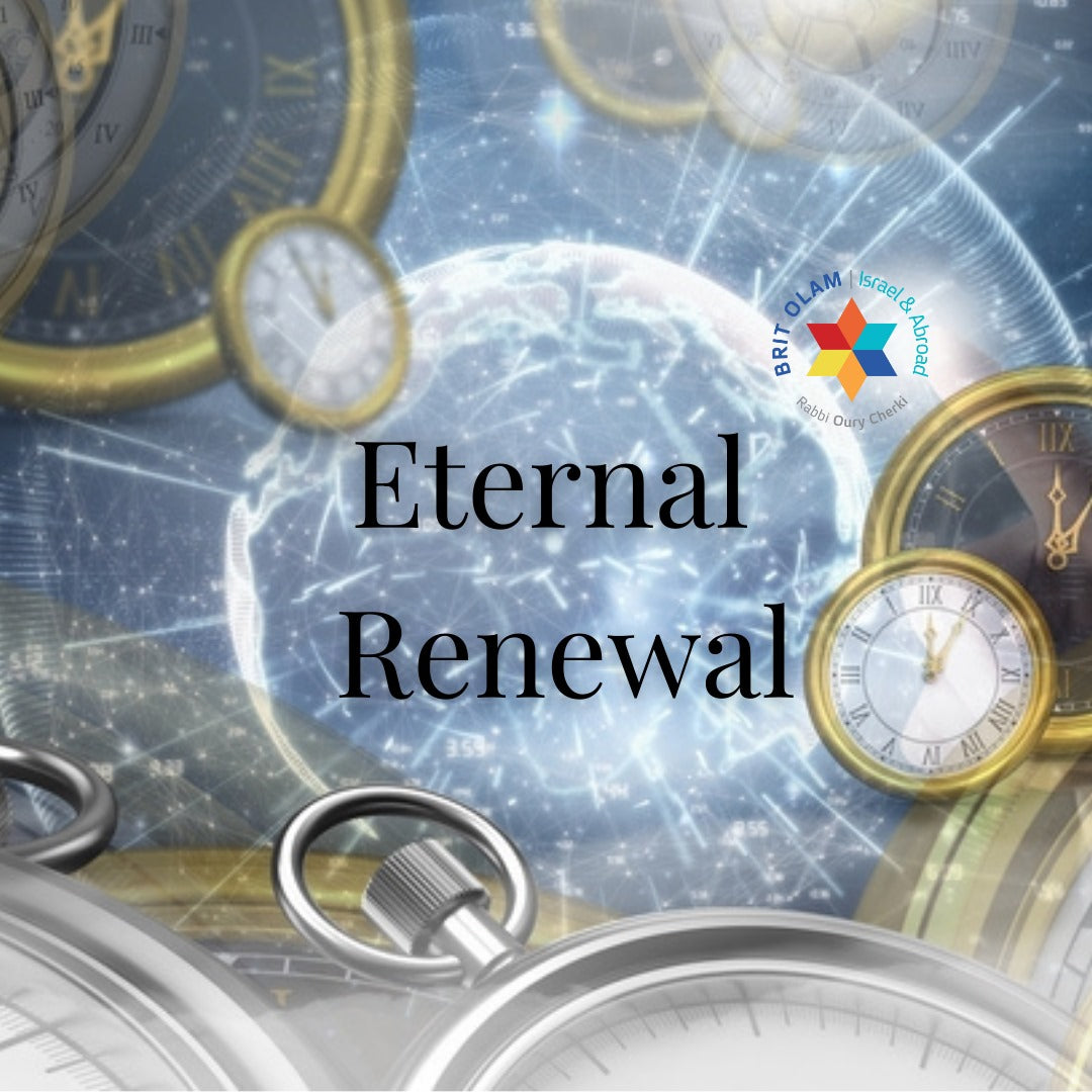 Eternal Renewal<br>The Profound Impact of the Great Jubilee on Divine History<br>And Human Perception [Behar]