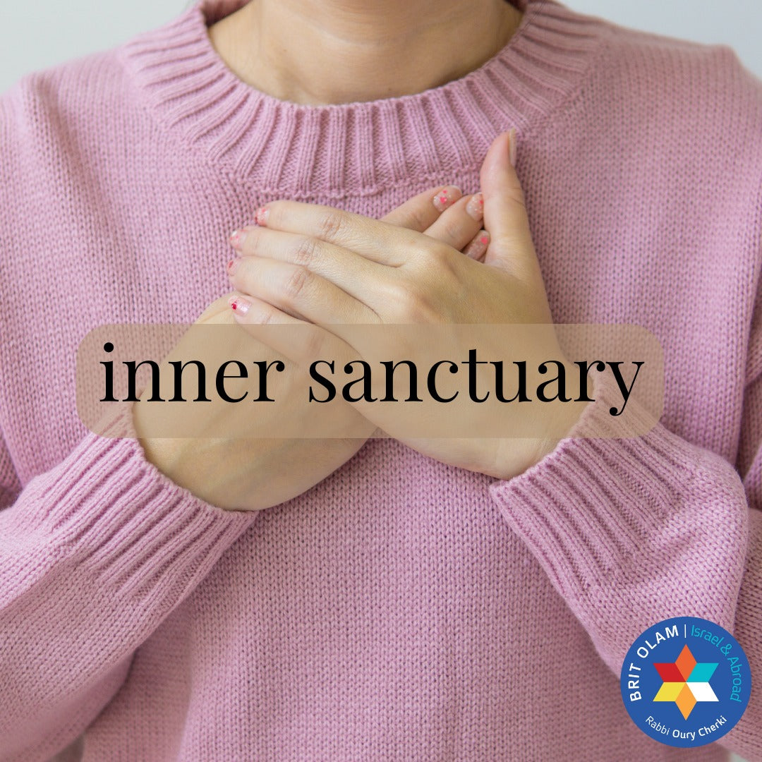 Inner Sanctuary<br>Deep Connection with the Divine in Judaism<br>[Exodus-Truma]