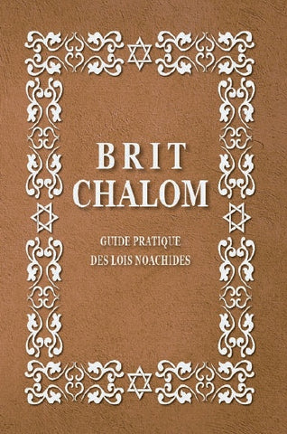 200 BRIT SHALOM, practical daily life for Noahide.